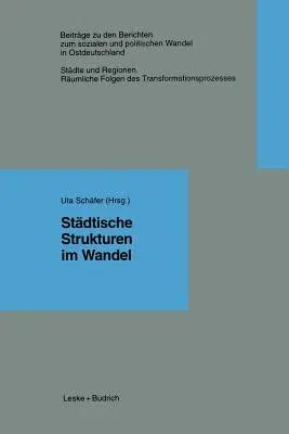 Städtische Strukturen Im Wandel (Softcover Reprint of the Original 1st 1997)