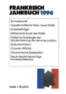 Frankreich-Jahrbuch 1996: Politik, Wirtschaft, Gesellschaft, Geschichte, Kultur (Softcover Reprint of the Original 1st 1997)