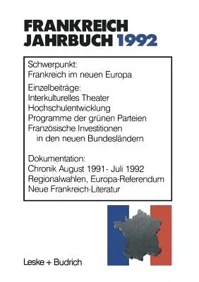 Frankreich-Jahrbuch 1992: Politik, Wirtschaft, Gesellschaft, Geschichte, Kultur (1992)