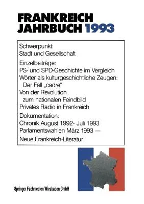 Frankreich-Jahrbuch 1993: Politik, Wirtschaft, Gesellschaft, Geschichte, Kultur (1993)