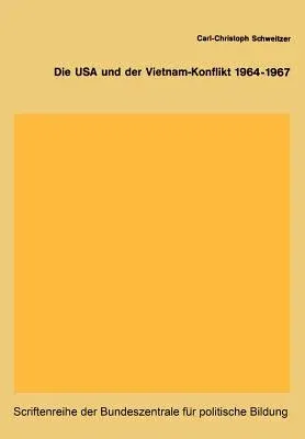 Die USA Und Der Vietnam-Konflikt 1964-1967 (1969)