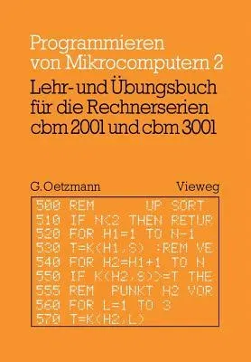 Lehr- Und Übungsbuch Für Die Rechnerserien Cbm 2001 Und Cbm 3001 (1981)