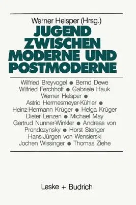 Jugend Zwischen Moderne Und Postmoderne (1991)