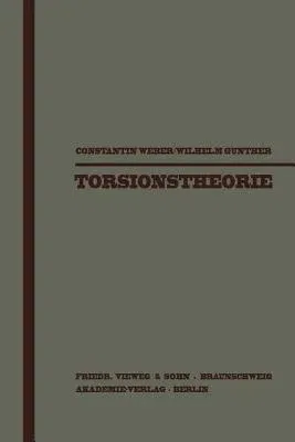 Torsionstheorie (Softcover Reprint of the Original 1st 1958)