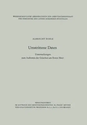 Umstrittene Daten: Untersuchungen Zum Auftreten Der Griechen Am Roten Meer (Softcover Reprint of the Original 1st 1965)