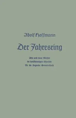 Der Jahresring: Alte Und Neue Weisen Im Dreistimm. Chorsatz Für Die Singende Gemeinschaft (1939)