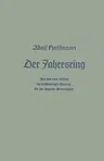 Der Jahresring: Alte Und Neue Weisen Im Dreistimm. Chorsatz Für Die Singende Gemeinschaft (1939)