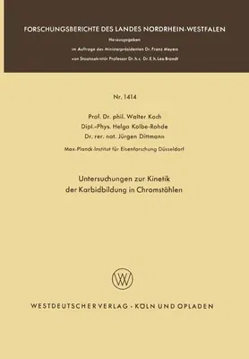 Untersuchungen zur Kinetik der Karbidbildung in Chromstählen