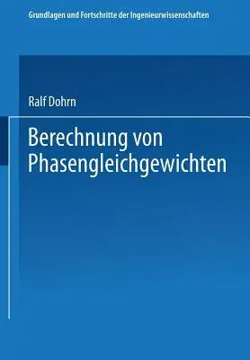 Berechnung Von Phasengleichgewichten (1994)