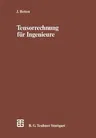 Tensorrechnung Für Ingenieure (Softcover Reprint of the Original 1st 1987)