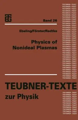 Physics of Nonideal Plasmas (Softcover Reprint of the Original 1st 1992)