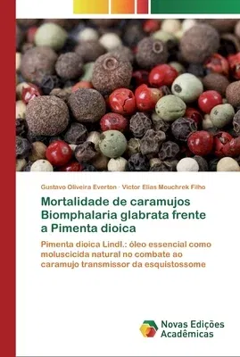 Mortalidade de caramujos Biomphalaria glabrata frente a Pimenta dioica