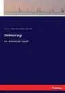 Democracy: An American novel