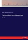 The Poetical Works of Alexander Pope: Vol. III.