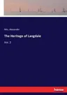 The Heritage of Langdale: Vol. 2