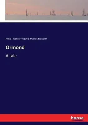 Ormond: A tale