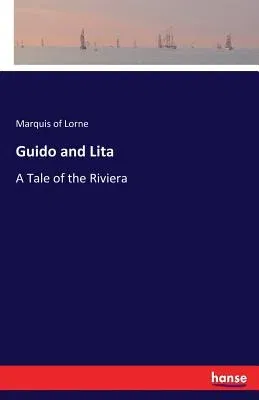 Guido and Lita: A Tale of the Riviera