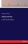 Guido and Lita: A Tale of the Riviera