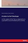 A Letter to Earl Stanhope: on the subject of the Test, as objected to in a pamphlet recommended by His Lordship