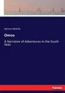 Omoo: A Narrative of Adventures in the South Seas