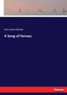 A Song of Heroes