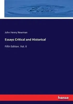 Essays Critical and Historical: Fifth Edition. Vol. II