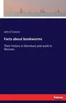 Facts about bookworms: Their history in literature and work in libraries