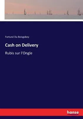 Cash on Delivery: Rubis sur l'Ongle