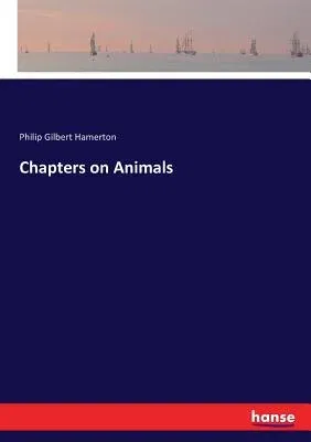 Chapters on Animals