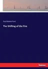 The Shifting of the Fire