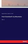 From Greenland's Icy Mountains: Vol. 1