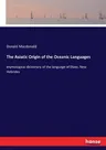 The Asiatic Origin of the Oceanic Languages: etymological dictionary of the language of Efate, New Hebrides