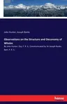 Observations on the Structure and Oeconomy of Whales: By John Hunter, Esq. F. R. S.; Communicated by Sir Joseph Banks, Bart. P. R. S.