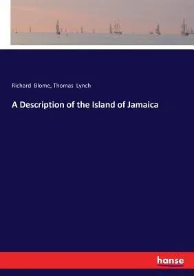 A Description of the Island of Jamaica