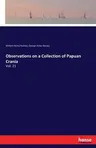 Observations on a Collection of Papuan Crania: Vol. 21