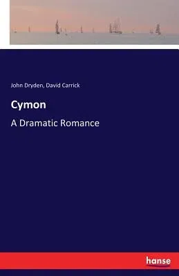 Cymon: A Dramatic Romance