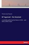 Gl' Ingannati - the Deceived: a comedy performed at Siena in 1531 - and Aelia Laelia Crispis