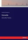 Petronilla: And other Poems