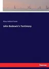 John Bodewin's Testimory