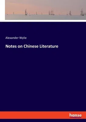 Notes on Chinese Literature