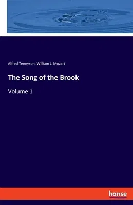 The Song of the Brook: Volume 1