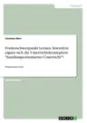 Förderschwerpunkt Lernen. Inwiefern eignet sich die Unterrichtskonzeption handlungsorientierter Unterricht?: Projektunterricht