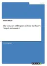 The Concept of Progress in Tony Kushner's Angels in America