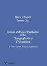 Russian and Soviet Psychology in the Changing Political Environment: A Time Series Analysis Approach