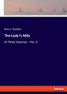 The Lady's Mile: in Three Volumes - Vol. 3