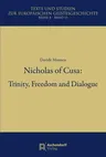 Nicholas of Cusa: Trinity, Freedom and Dialogue