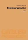 Betriebsorganisation (2. Aufl. 1993)