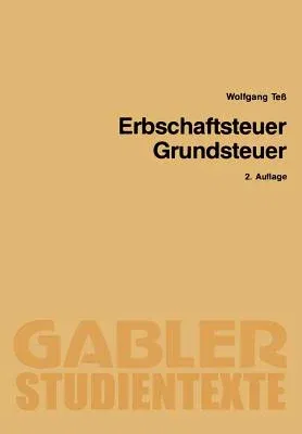 Erbschaftsteuer Grundsteuer (2. Aufl. 1992)