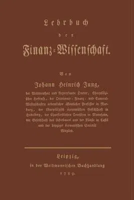 Lehrbuch Der Finanz-Wissenschaft (Softcover Reprint of the Original 1st 1978)