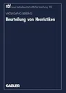 Beurteilung Von Heuristiken: Neuorientierung Und Vertiefung Am Beispiel Logistischer Probleme (1992)